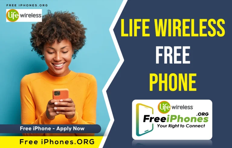 Life Wireless Free Phone [Android & iPhone] Apply Now