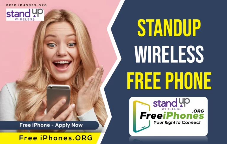 StandUp Wireless Free Phone [Easy Access – Apply Now]
